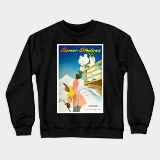 Berner Oberland,Switzerland,Ski Poster Crewneck Sweatshirt